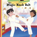 The Magic Black Belt - Hanna Kim, Hanna Kim