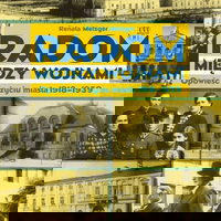 Radom între războaie O poveste..., Księży Młyn Dom Wydawniczy