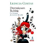 Domnisoara Bubble, Ledicia Costas, Andres Meixide - Editura Polirom