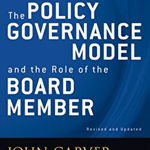 CarverGuide 1 - Basic Principles of Policy Governance 2e