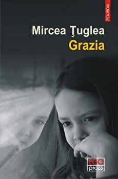 eBook Grazia - Mircea tuglea, Mircea Tuglea