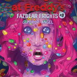 Five Nights at Freddy s Fazbear Frights - Vol 8 - Gumdrop Angel, Scholastic