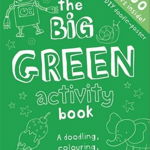 Cooper, G: Big Green Activity Book (Big Creativity)