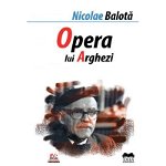 Opera lui Tudor Arghezi - Nicolae Balota, IDEEA EUROPEANA