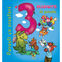3 minute de poveste. Povești cu aventuri - Paperback brosat - *** - Aquila, 