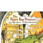 Paper Bag Princess, Robert Munsch