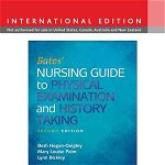 Bates' Nursing Guide to Physical Examination and History Tak