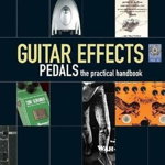 Guitar Effects Pedals (Handbook Series)