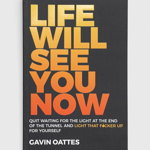 John Wiley and Sons Ltd carte Life Will See You Now, Gavin Oattes, John Wiley and Sons Ltd