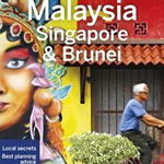 Lonely Planet Malaysia, Singapore & Brunei