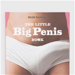 The Little Big Penis Book, Hardcover - Dian Hanson
