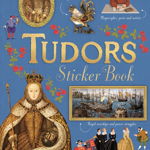Tudors Sticker Book (Sticker Books)