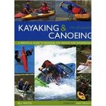 Kayaking & Canoeing for Beginners: A Practical Guide to Paddling for Novices and Intermediates