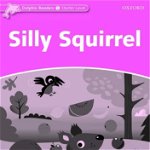 Dolphin Readers Starter Level Silly Squirrel Activity Book, Oxford University Press