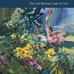 Luminosity: The Self-Healing Light In You - Shirley Snow, Shirley Snow