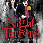 Night Terrors. The Shadow Watch Book One