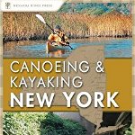 Canoeing & Kayaking: New York (Canoe & Kayak Paddling Guides)