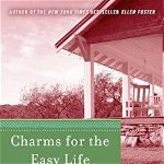 Charms for the Easy Life, Paperback - Kaye Gibbons
