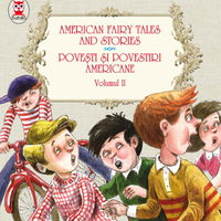 American fairy tales and stories. Povesti si povestiri americane. Volumul 2 - Lyman Frank Baum, Nathaniel Hawthorne, Paralela 45