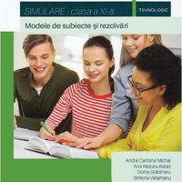 Matematica M2 tehnologic. Simulare. Clasa a 11-a ANDRA CARMINA MICHAI