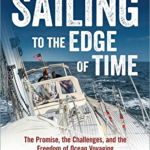 Sailing To The Edge Of Time - John Kretschmer