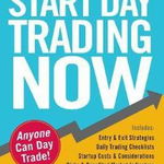 Start Day Trading Now