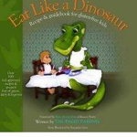 Eat Like a Dinosaur | Paleo Parents, Victory Belt Publishing