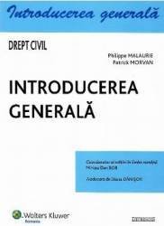 Drept civil. Introducerea generala - Philippe Malaurie, Patrick Morvan 630200
