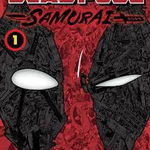 Deadpool: Samurai, Vol. 1 (Deadpool: Samurai, nr. 1)