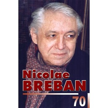 Nicolae Breban 70 - Aura Christi, IDEEA EUROPEANA