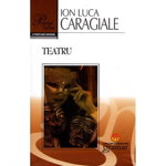 Teatru - Ion Luca Caragiale, 