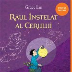 Raul Instelat Al Cerului, Grace Lin - Editura Art