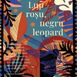 eBook Lup rosu, negru leopard. Seria Steaua intunecata - Marlon James, Marlon James