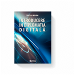 Introducere în diplomația digitală - Paperback brosat - Cristina Bodoni - Cetatea de Scaun, 