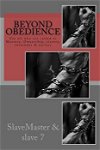 Beyond Obedience - Slavemaster (Author)