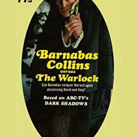 Dark Shadows the Complete Paperback Library Reprint Book 11: Barnabas Collins Versus the Warlock de Marylin Ross Dark Shadows the Complete Paperback Library Reprint Book 11: Barnabas Collins Versus the Warlock de Marylin Ross