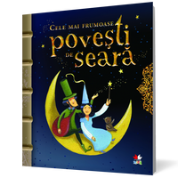 Cele mai frumoase povesti de seara