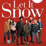 Let It Snow (Movie Tie-In): Three Holiday Romances