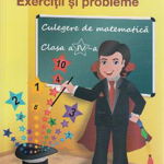 Exercitii si probleme culegere de matematica pentru cls. a IV-a - Adina Grigore, Ileana Tanase, Silvia Costache
