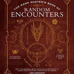 The Game Master's Book of Random Encounters: 500 Customizable Maps, Tables and Story Hooks to Create 5th Edition Adventures on Demand