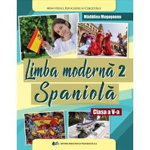 Limba moderna 2 Spaniola. Manual pentru clasa a 5-a - Madalina Mogoseanu, Didactica si Pedagogica