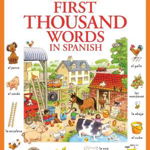 First Thousand Words in Spanish, Heather Amery