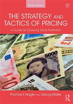 Strategy and Tactics of Pricing