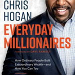 Everyday Millionaires de Chris Hogan