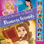 Disney Princess: Princess Friends I'm Ready to Read Sound Book [With Battery] - Pi Kids, Pi Kids