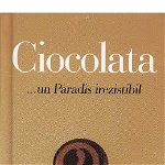 Ciocolata... un Paradis irezistibil, Helen Exley