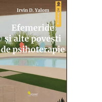 Efemeride si alte povesti de psihoterapie,