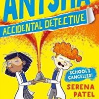 Anisha, Accidental Detective: School's Cancelled - Poveste în limba engleză, Usborne