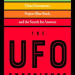 The UFO Experience: Evidence Behind Close Encounters, Project Blue Book, and the Search for Answers - J. Allen Hynek, J. Allen Hynek