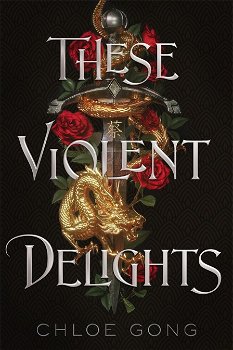 These Violent Delights, 